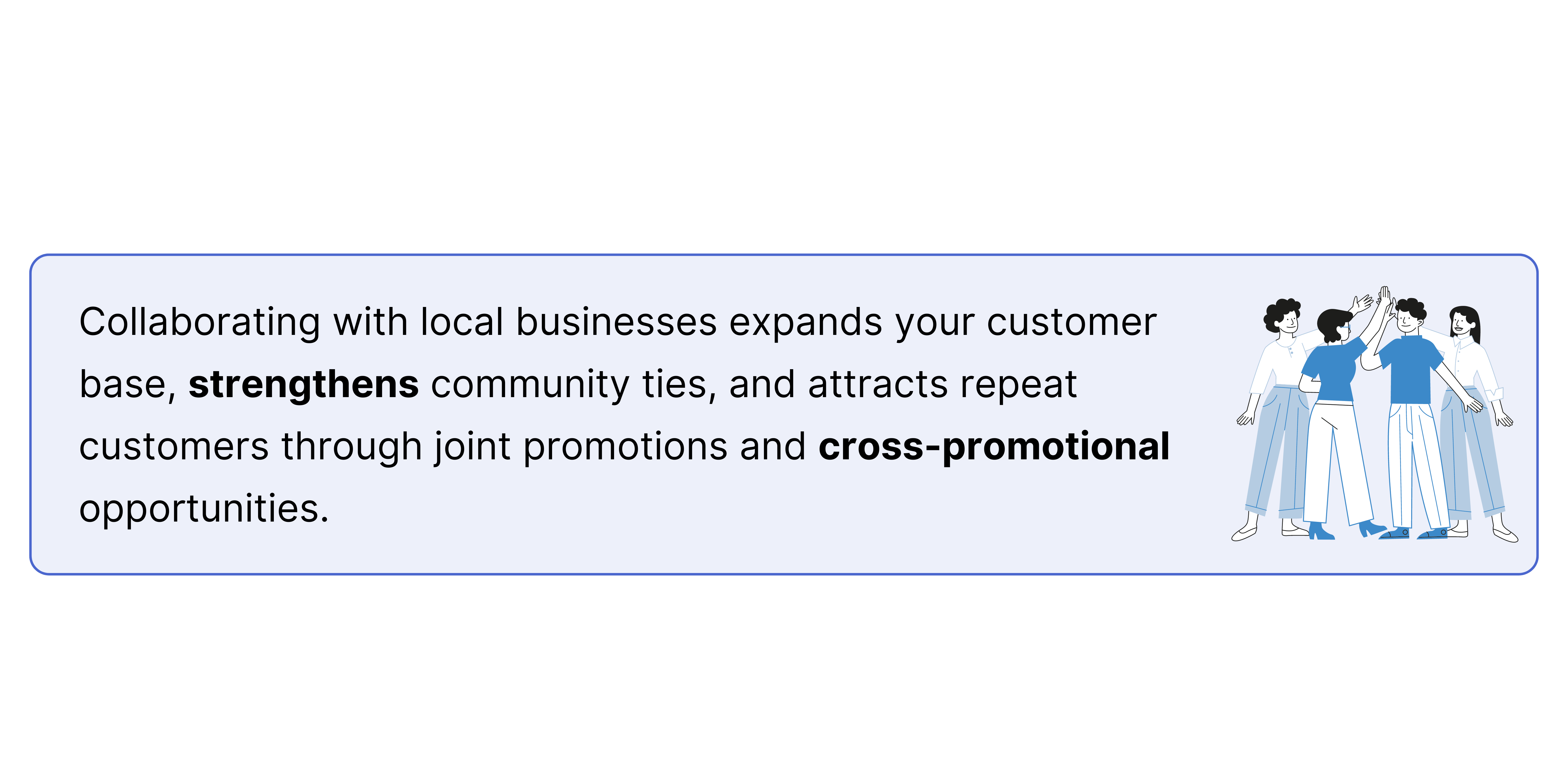 Collaborating with local businesses expands your customer base, strengthens community ties, and attracts repeat customers through joint promotions and cross-promotional opportunities.